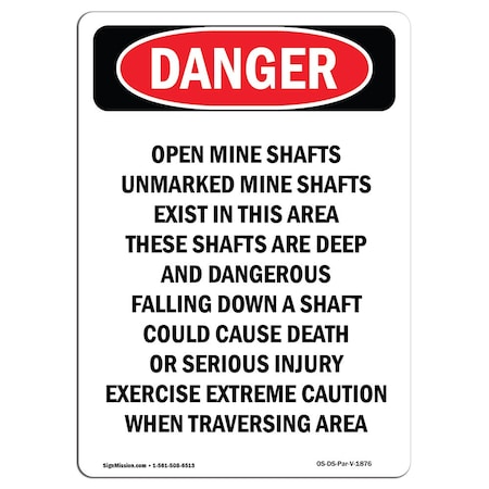 OSHA Danger Sign, Portrait Open Mine Shafts Unmarked, 18in X 12in Decal